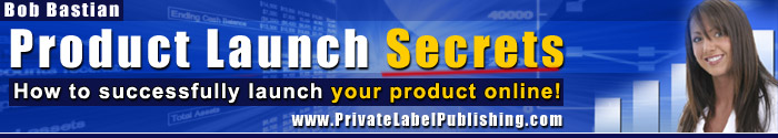 Bob Bastian's Product Launch Secrets